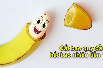 Cắt bao quy đầu hết bao nhiêu tiền? Có đắt không?