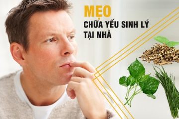 [Gợi ý]: Cách chữa bệnh yếu sinh lý tại nhà đơn giản, hiệu quả