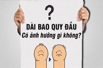 Bao quy đầu dài có ảnh hưởng gì không? 6+ Nguy hại cần chú ý