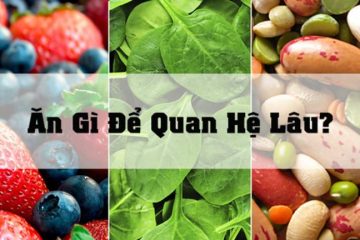 Ăn gì để kéo dài thời gian quan hệ? 7+ Thực phẩm nam giới nên bổ sung