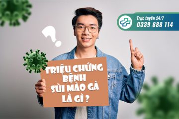 [Tổng hợp]: Các triệu chứng bệnh sùi mào gà phổ biến